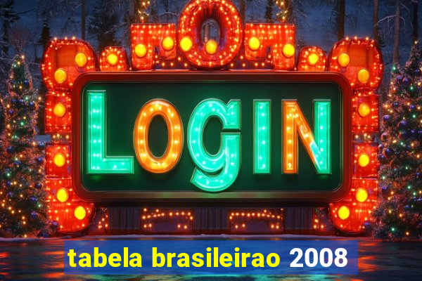 tabela brasileirao 2008